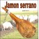 Jamon Serrano. 