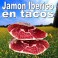 Tacos de Jamon Iberico